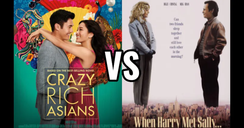 Crazy Rich Asians vs. When Harry Met Sally