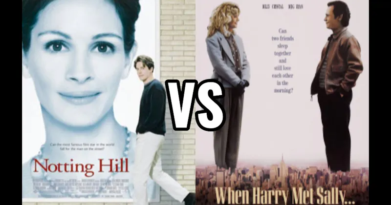 Notting Hill vs. When Harry Met Sally