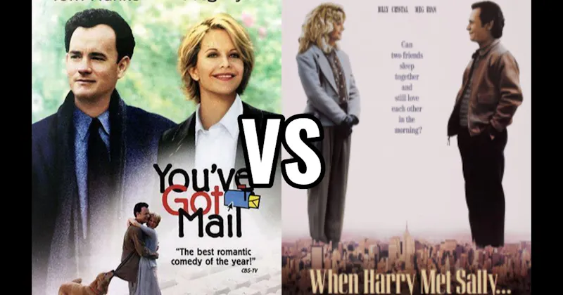 When Harry Met Sally vs. You've Got Mail