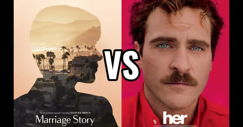 Her vs. Marriage Story