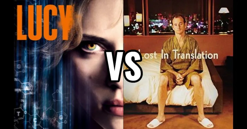 Lost in Translation vs. Lucy