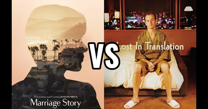 Lost in Translation vs. Marriage Story