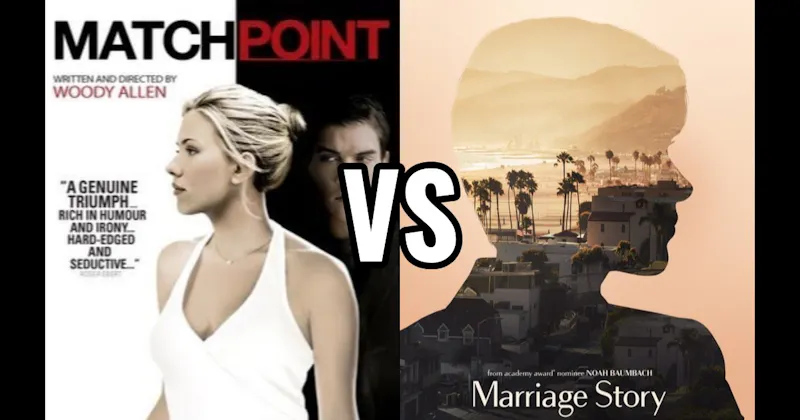 Marriage Story vs. Match Point