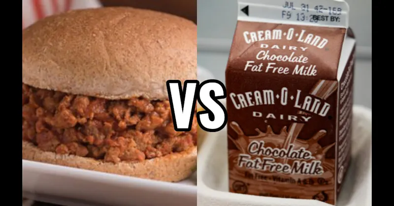 Chocolate Milk Carton vs. Sloppy Joe