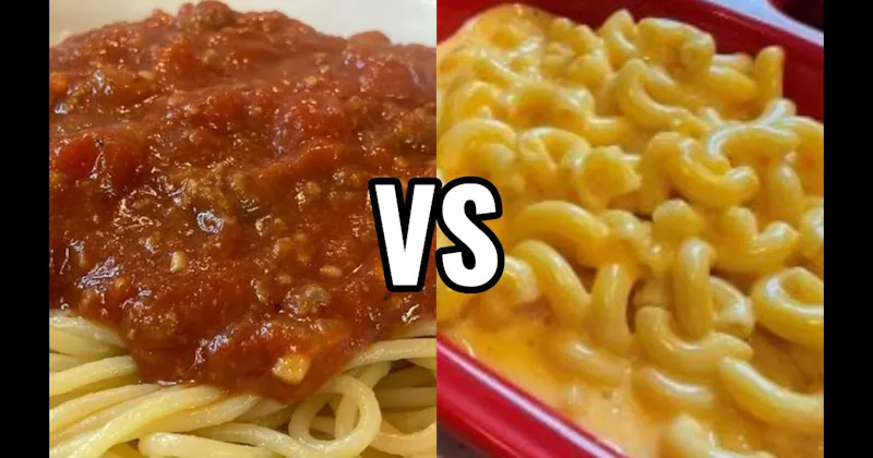Mac & Cheese vs. Spaghetti with Meat Sauce