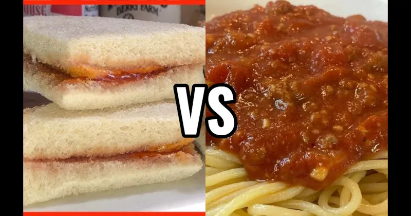 Peanut Butter & Jelly Sandwich vs. Spaghetti with Meat Sauce