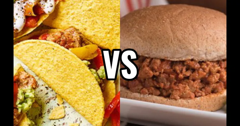 Sloppy Joe vs. Taco Day