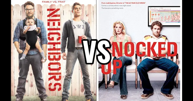 Knocked Up vs. Neighbors