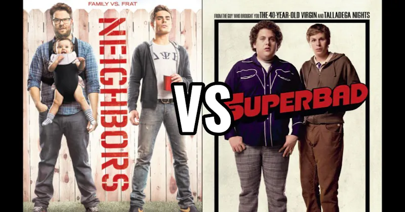 Neighbors vs. Superbad