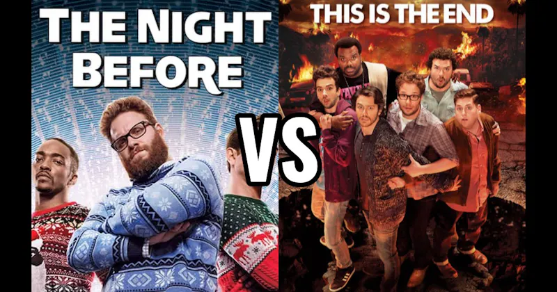 The Night Before vs. This Is the End