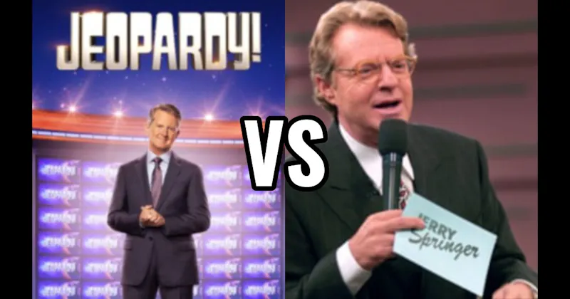 Jeopardy! vs. Jerry Springer