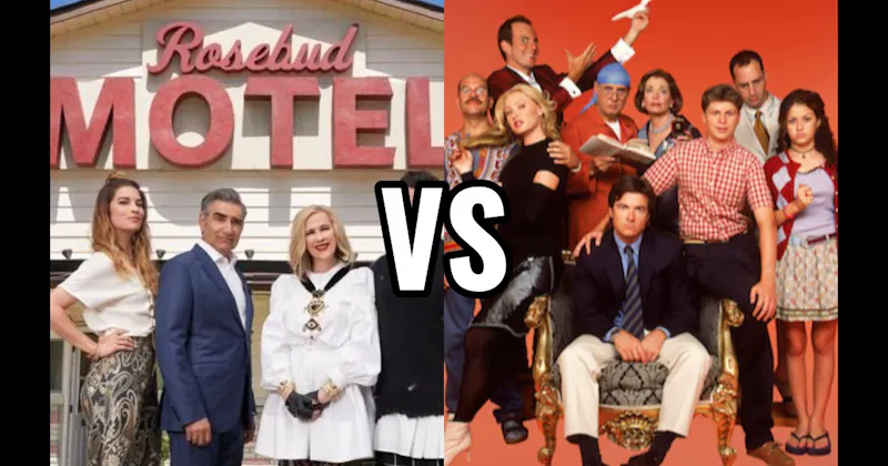 Roses (Schitt's Creek) vs. The Bluths (Arrested Development)