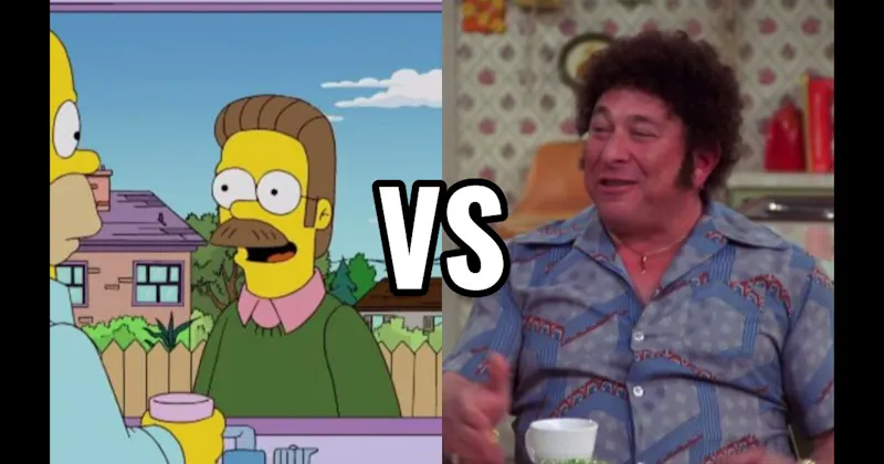Bob Pinciotti (That '70s Show) vs. Ned Flanders (The Simpsons)
