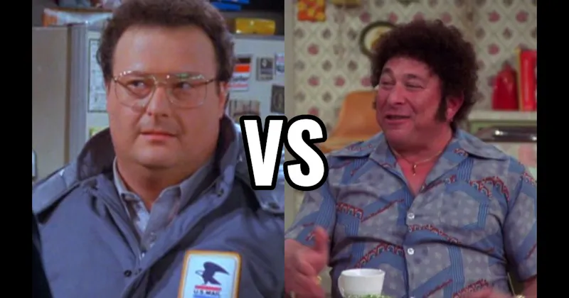 Bob Pinciotti (That '70s Show) vs. Newman (Seinfeld)