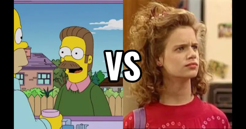 Kimmy Gibbler (Full House) vs. Ned Flanders (The Simpsons)