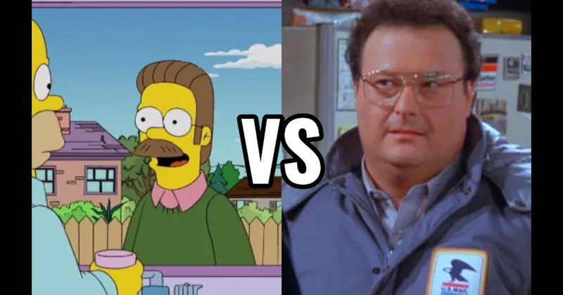 Ned Flanders (The Simpsons) vs. Newman (Seinfeld)