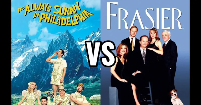  It’s Always Sunny in Philadelphia vs. Frasier
