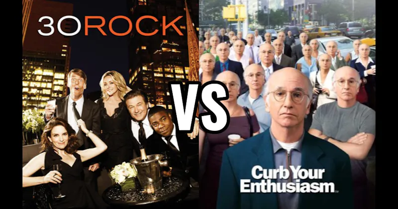 30 Rock vs. Curb Your Enthusiasm