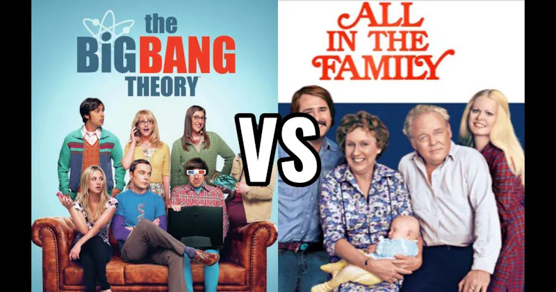 All in the Family vs. The Big Bang Theory