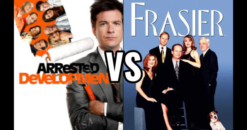 Arrested Development vs. Frasier