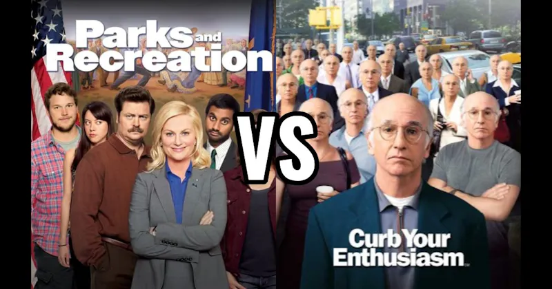 Curb Your Enthusiasm vs. Parks and Recreation