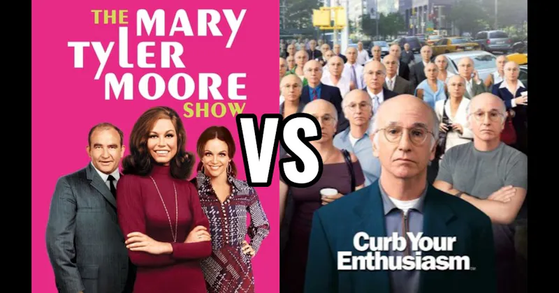 Curb Your Enthusiasm vs. The Mary Tyler Moore Show