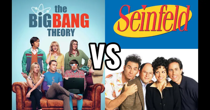Seinfeld vs. The Big Bang Theory
