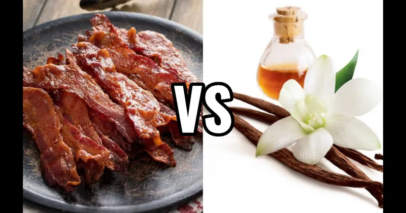 Bacon Cooking vs. Vanilla