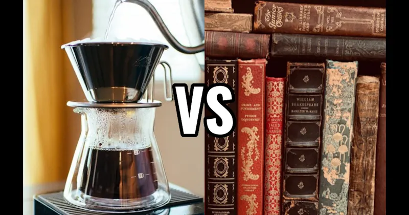 Coffee Brewing vs. Old Books