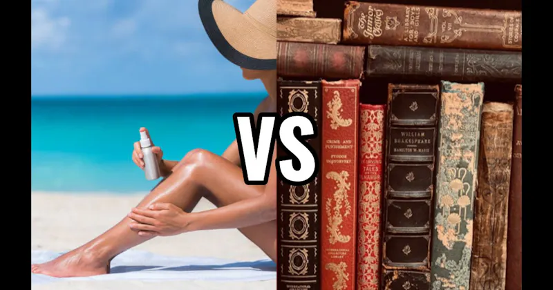 Old Books vs. Sunscreen