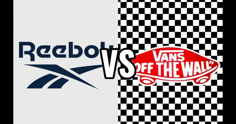 Reebok vs. Vans