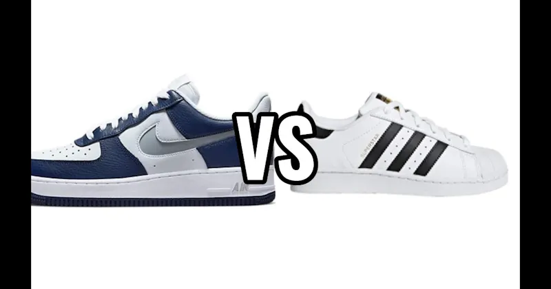 Adidas Superstar vs. Nike Air Force 1
