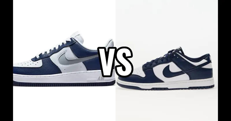 Nike Air Force 1 vs. Nike Dunk Low