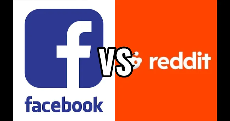 Facebook vs. Reddit