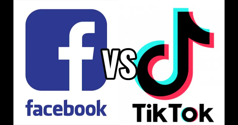 Facebook vs. TikTok