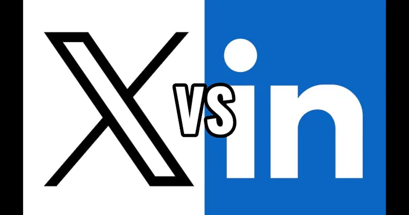 LinkedIn vs. X (Twitter)