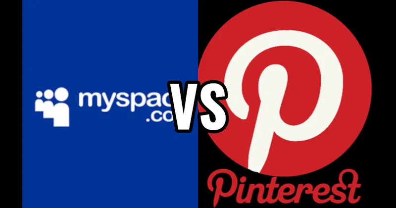 MySpace vs. Pinterest