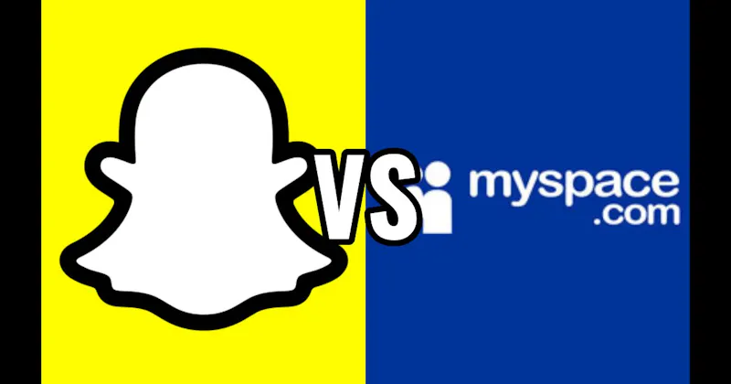 MySpace vs. Snapchat