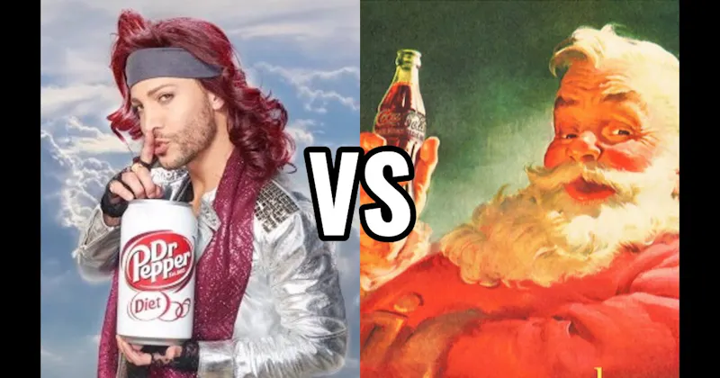Coca-Cola Santa Claus vs. Dr Pepper’s Lil’ Sweet