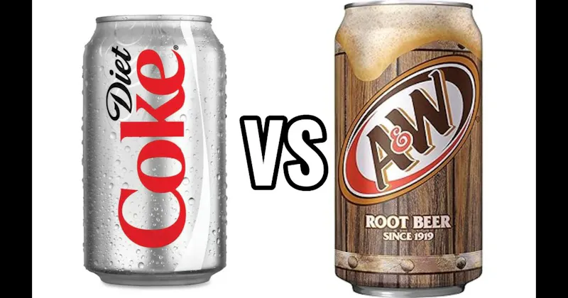 A&W Root Beer vs. Diet Coke