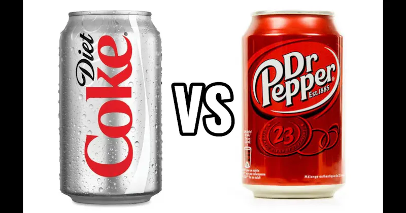 Diet Coke vs. Dr Pepper