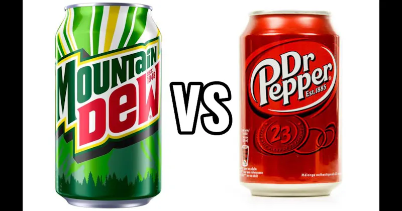 Dr Pepper vs. Mountain Dew