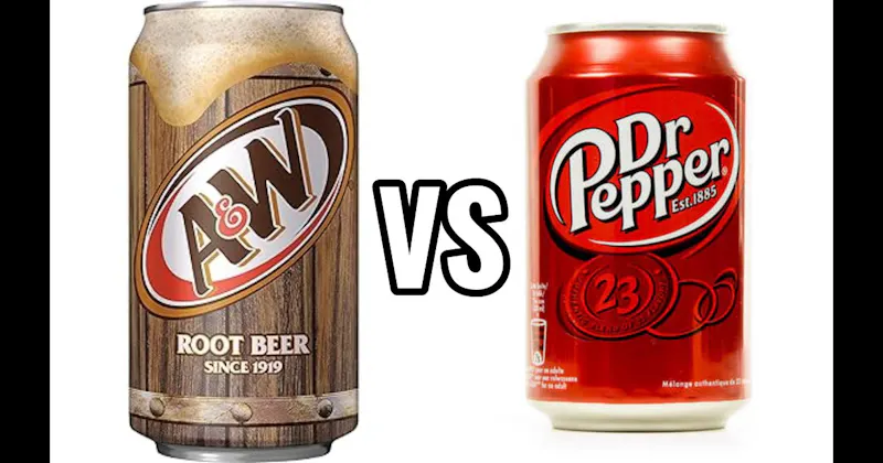 A&W Root Beer vs. Dr Pepper