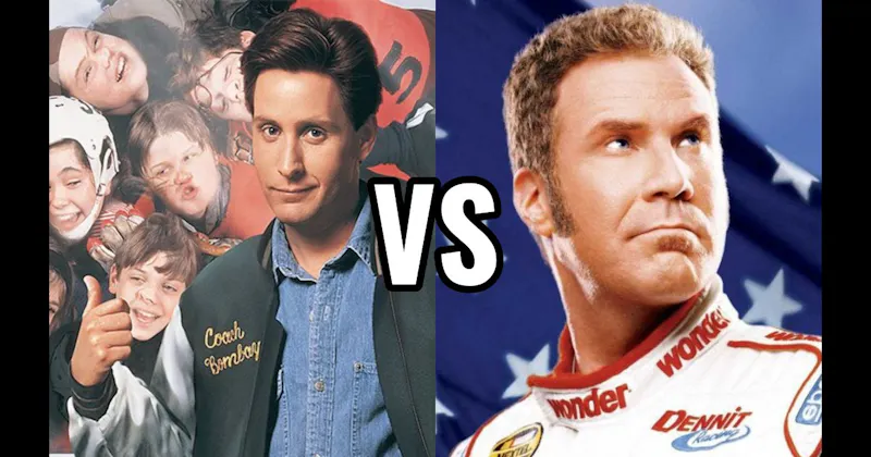 Coach Bombay (Mighty Ducks) vs. Ricky Bobby (Talladega Nights)