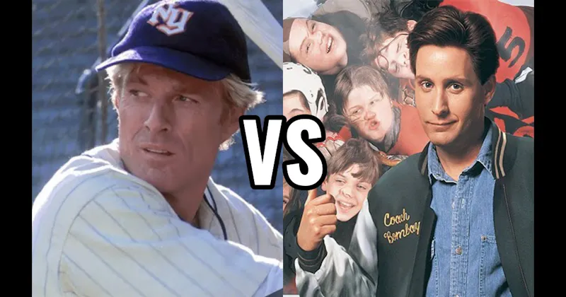 Coach Bombay (Mighty Ducks) vs. Roy Hobbs (The Natural)