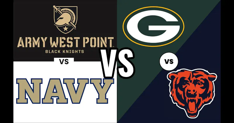 Army vs. Navy (College Football) vs. Green Bay Packers vs. Chicago Bears (Football)
