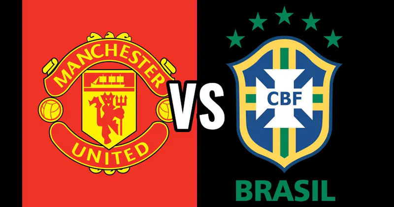Brazil National Football Team (Soccer) vs. Manchester United (Premier League)