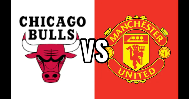 Chicago Bulls (NBA) vs. Manchester United (Premier League)