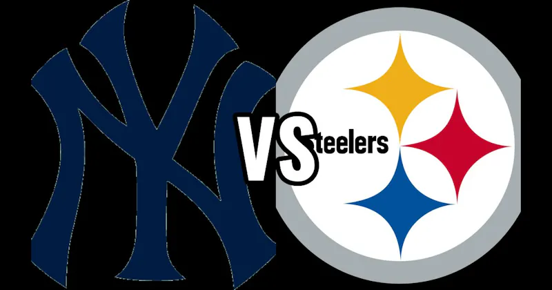 New York Yankees (MLB) vs. Pittsburgh Steelers (NFL)
