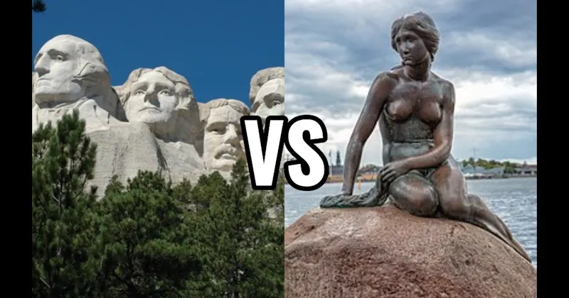 Mount Rushmore vs. The Little Mermaid